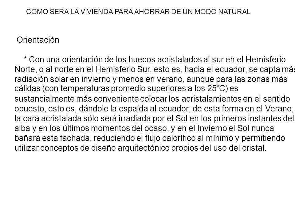 CÓMO SERA LA VIVIENDA PARA AHORRAR DE UN MODO NATURAL