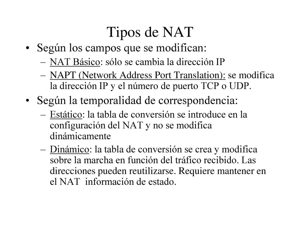 Tipos de NAT Según los campos que se modifican: