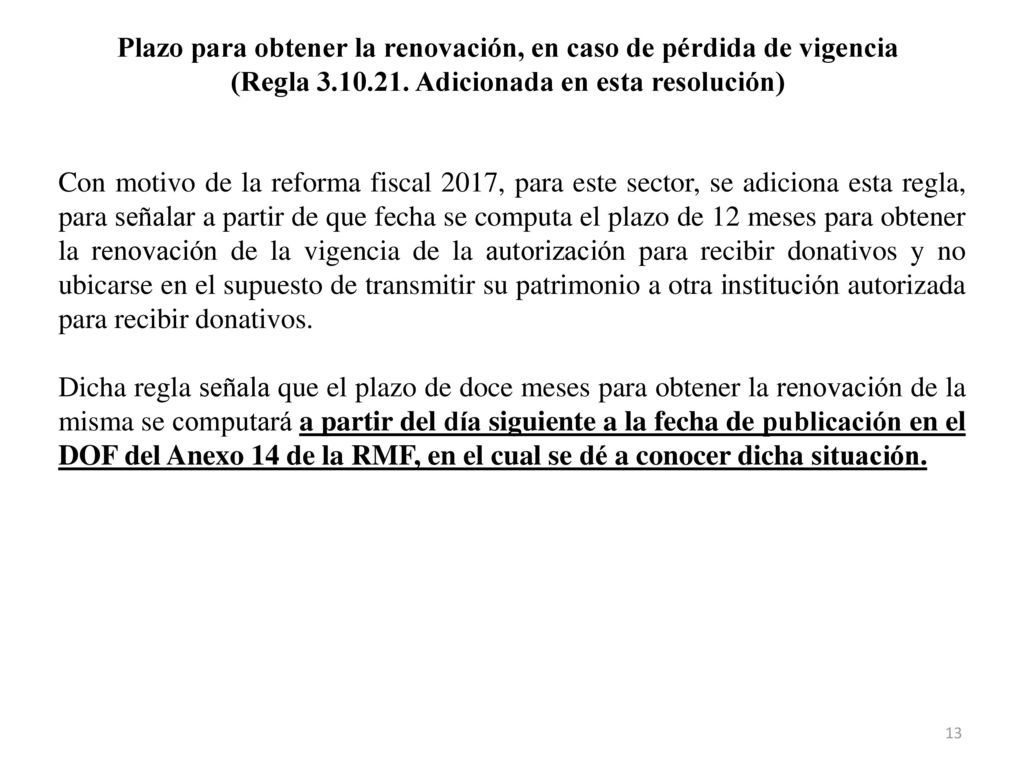 Plazo para obtener la renovación, en caso de pérdida de vigencia