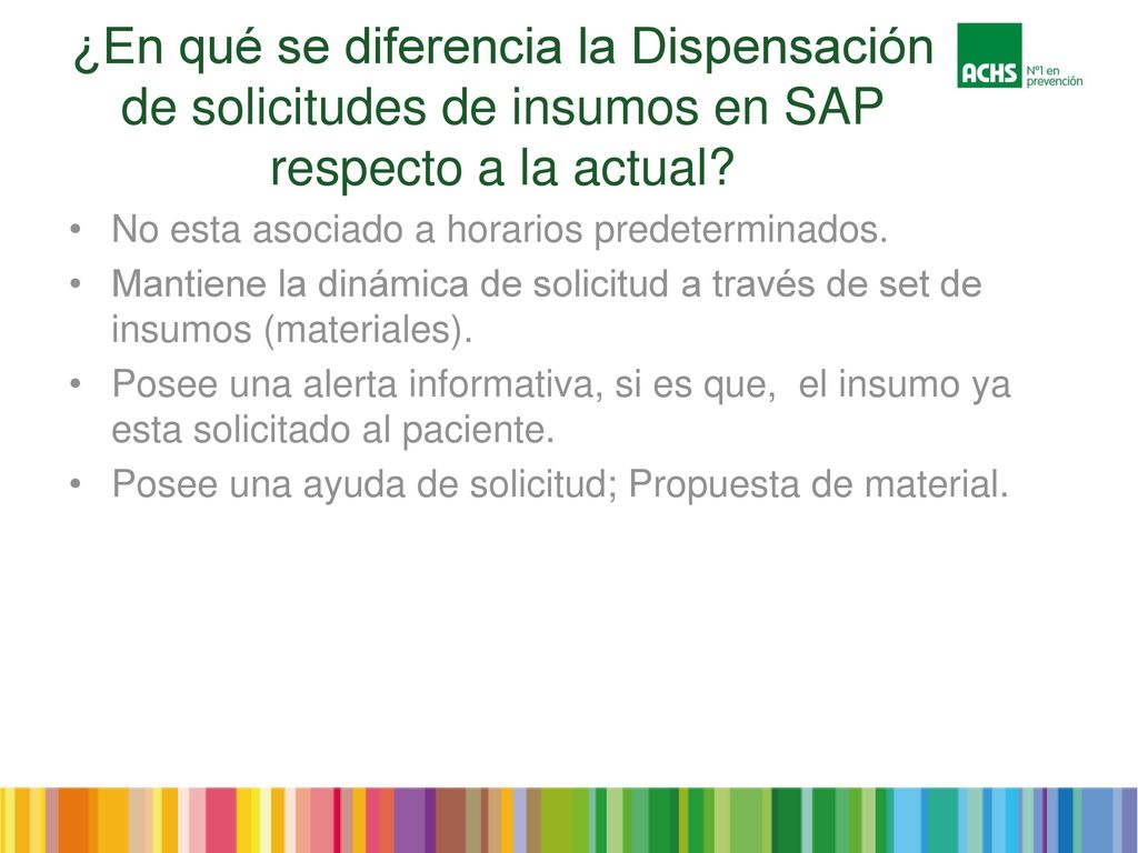 ¿En qué se diferencia la Dispensación de solicitudes de insumos en SAP respecto a la actual
