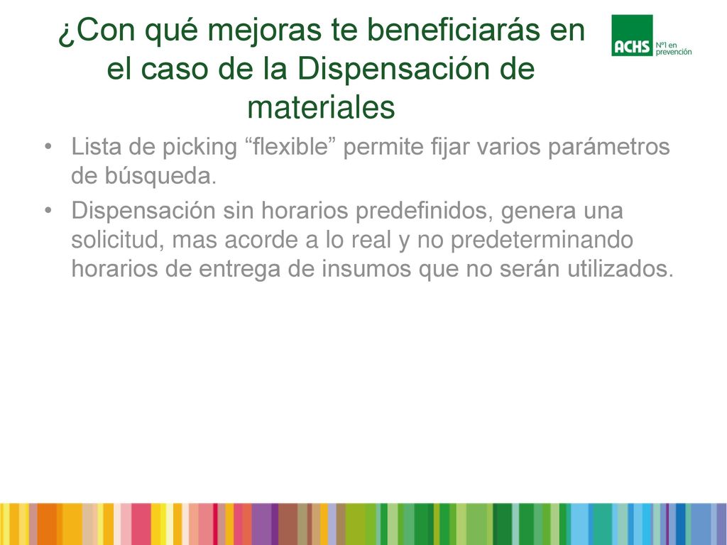 ¿Con qué mejoras te beneficiarás en el caso de la Dispensación de materiales