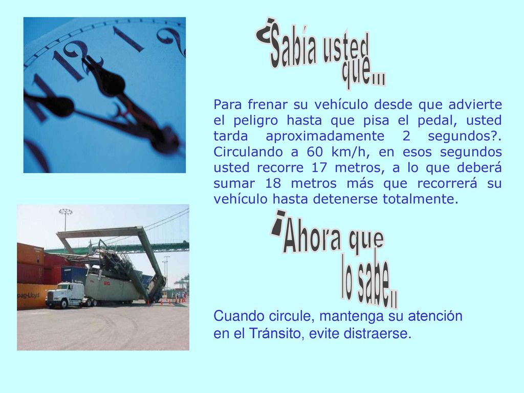 ¿ Sabía usted que... ¡ Ahora que lo sabe..