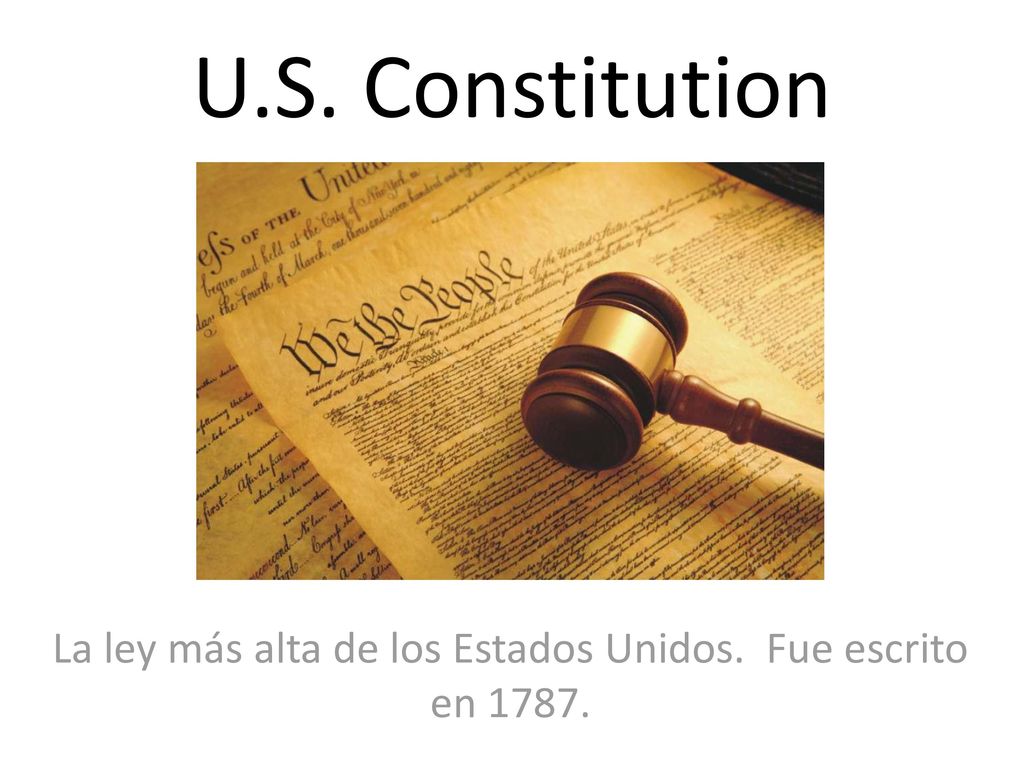 La ley más alta de los Estados Unidos. Fue escrito en 1787.