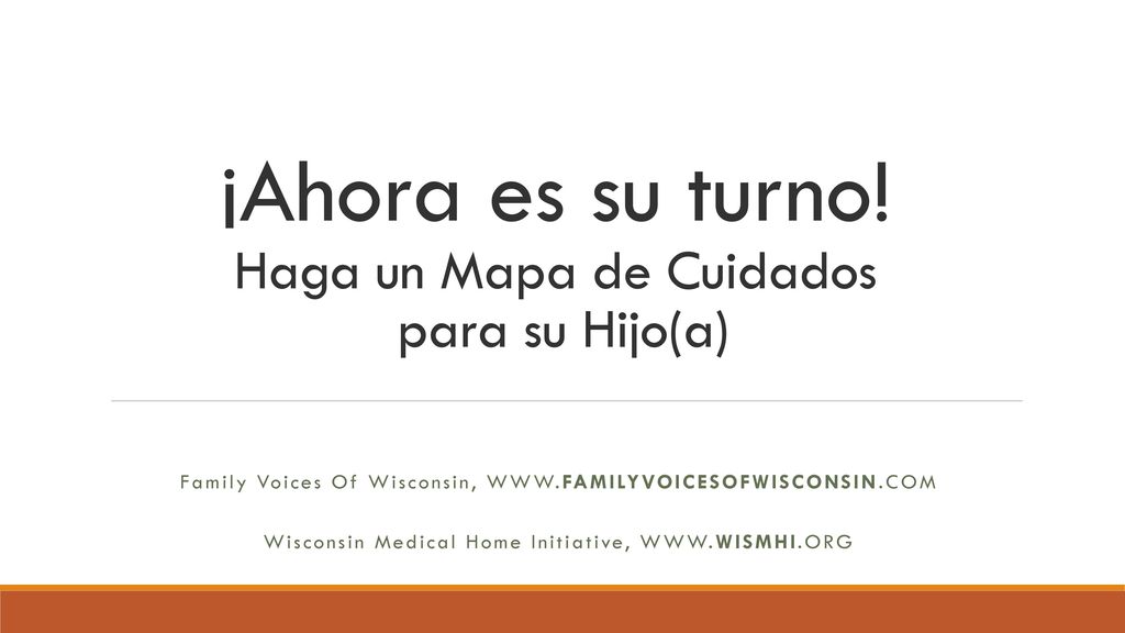 ¡Ahora es su turno! Haga un Mapa de Cuidados para su Hijo(a)