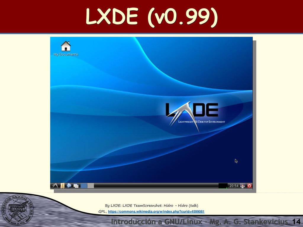 LXDE (v0.99) Introducción a GNU/Linux - Mg. A. G. Stankevicius