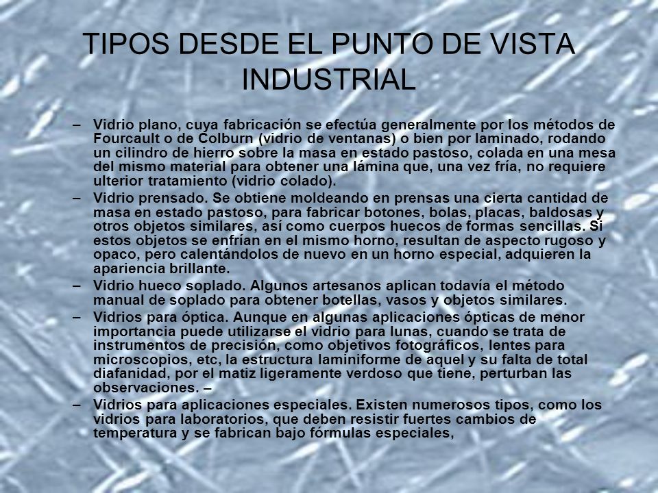 TIPOS DESDE EL PUNTO DE VISTA INDUSTRIAL