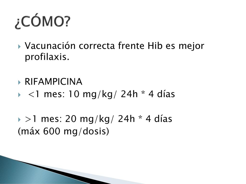 ¿CÓMO Vacunación correcta frente Hib es mejor profilaxis. RIFAMPICINA