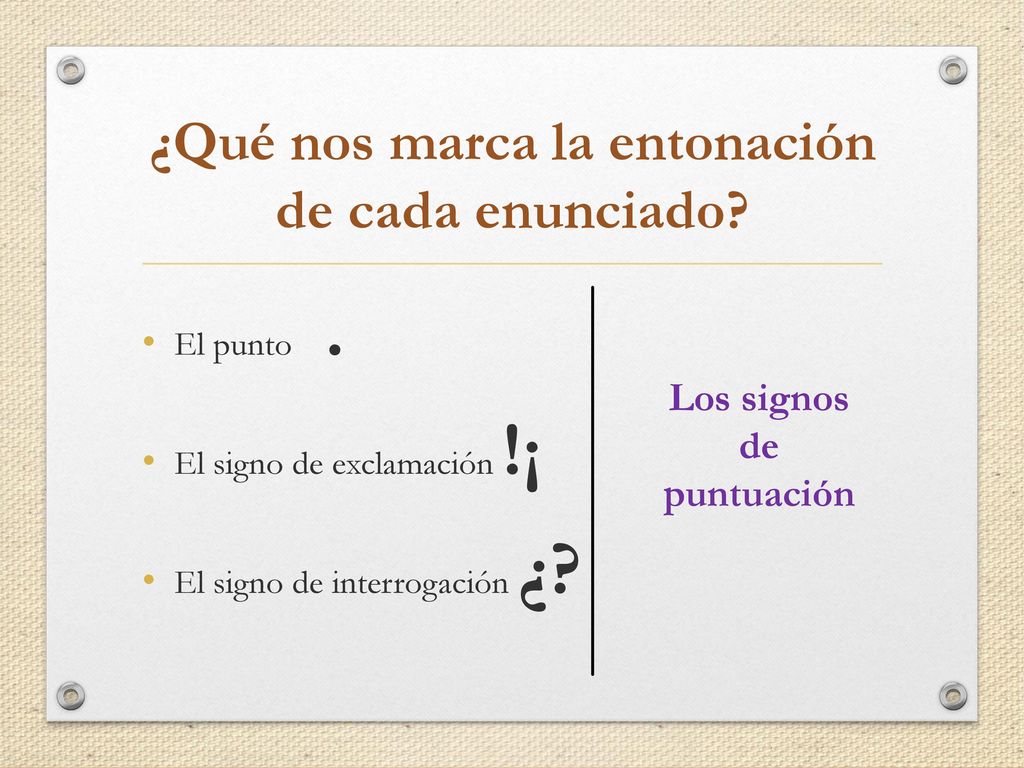 ¿Qué nos marca la entonación de cada enunciado