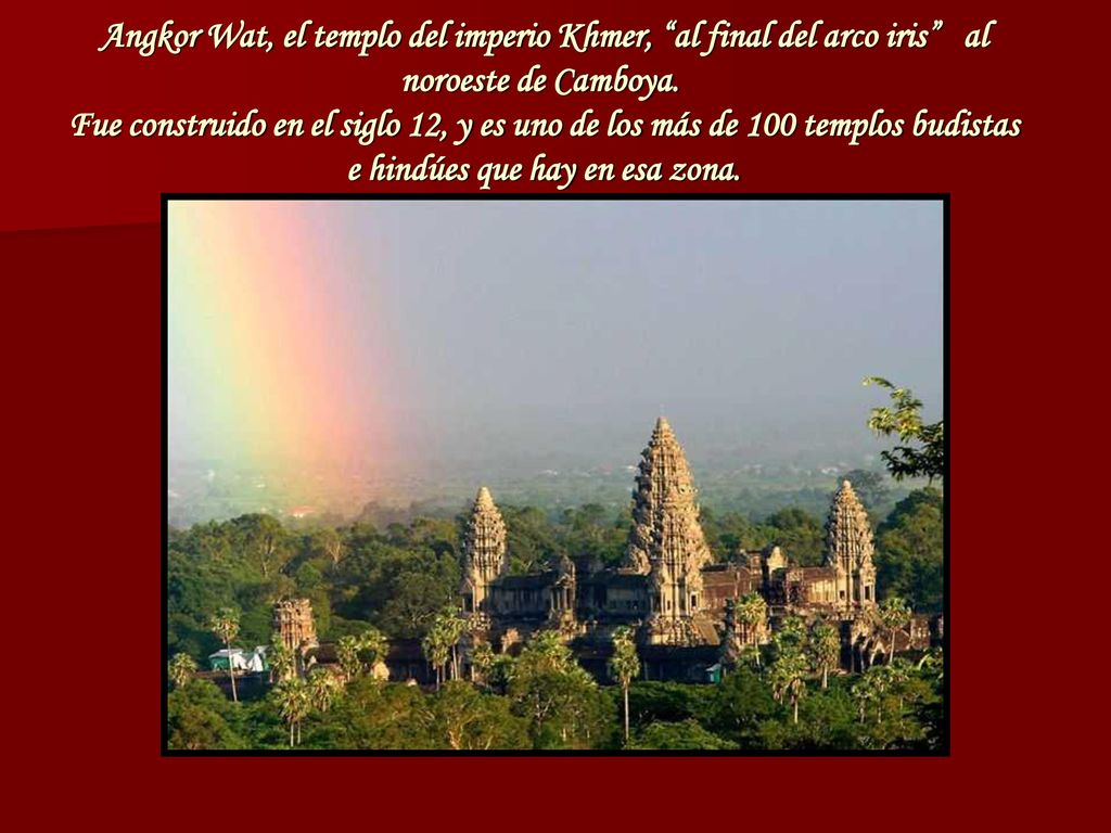 Angkor Wat, el templo del imperio Khmer, al final del arco iris al noroeste de Camboya.