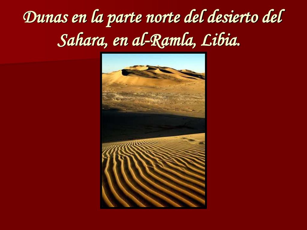 Dunas en la parte norte del desierto del Sahara, en al-Ramla, Libia.