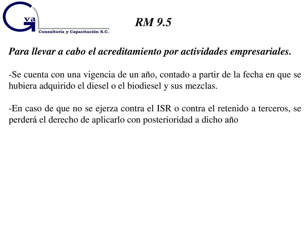 RM 9.5 Para llevar a cabo el acreditamiento por actividades empresariales.