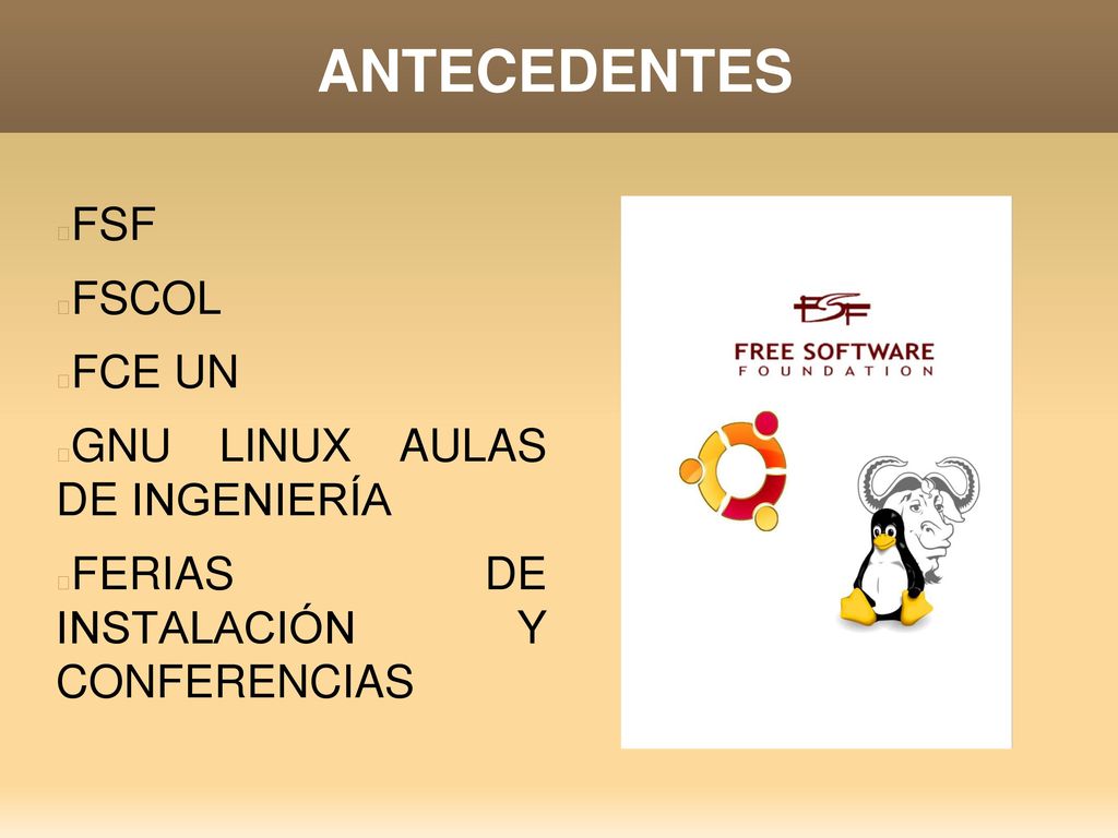 ANTECEDENTES FSF FSCOL FCE UN GNU LINUX AULAS DE INGENIERÍA