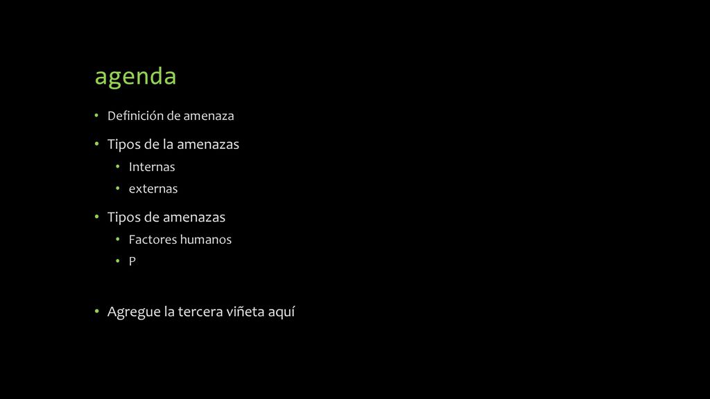 agenda Tipos de la amenazas Tipos de amenazas
