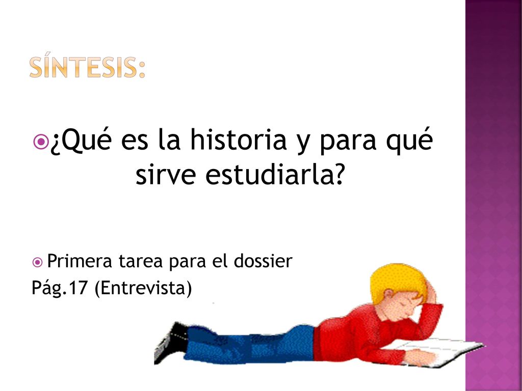¿Qué es la historia y para qué sirve estudiarla