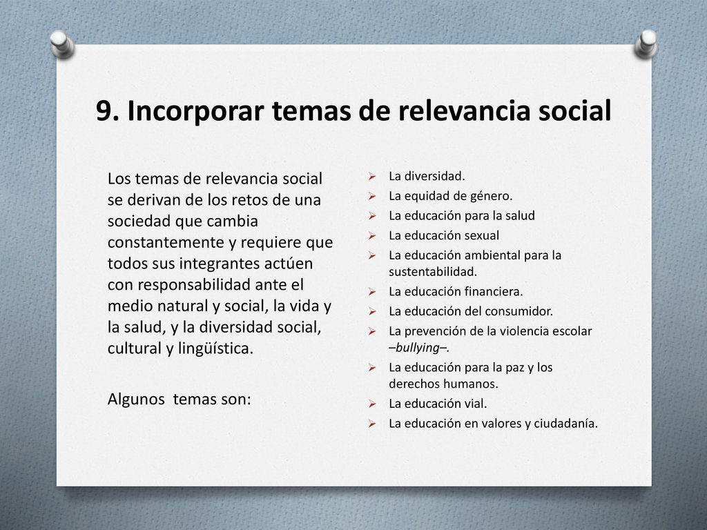 9. Incorporar temas de relevancia social