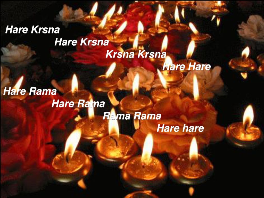 Hare Krsna Hare Krsna Krsna Krsna Hare Hare Hare Rama Hare Rama Rama Rama Hare hare