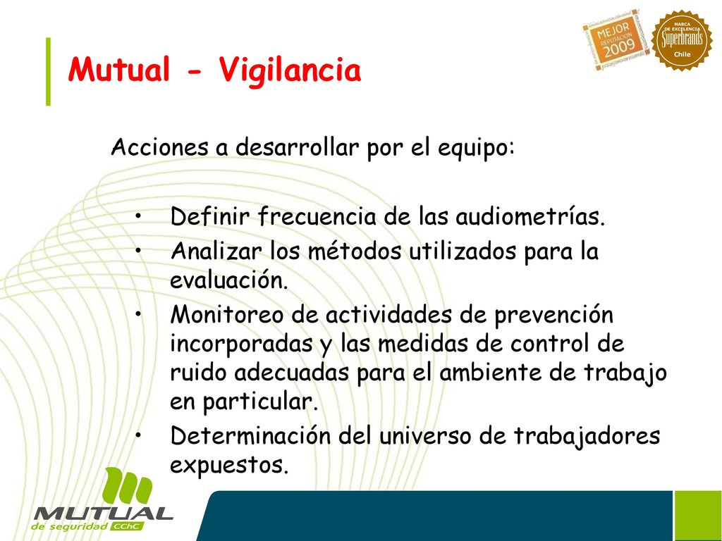 Mutual - Vigilancia Acciones a desarrollar por el equipo: