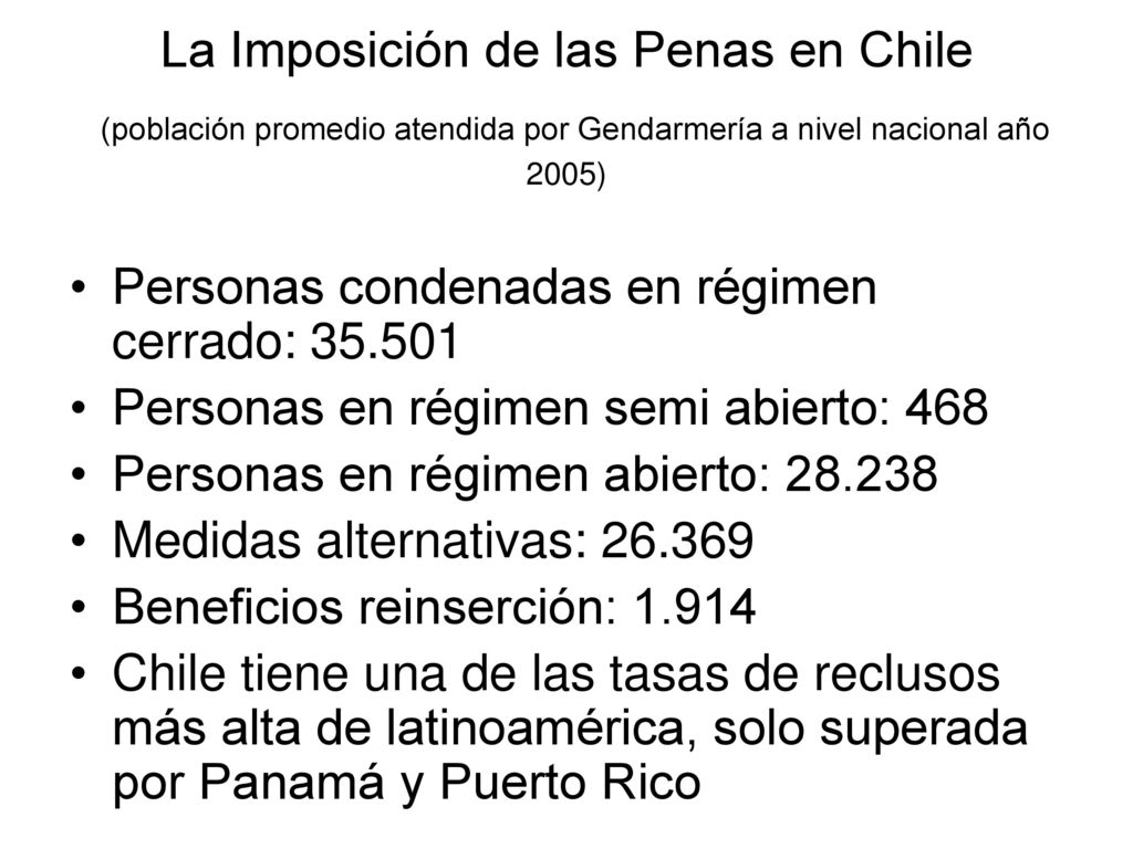 La Imposición de las Penas en Chile (población promedio atendida por Gendarmería a nivel nacional año 2005)