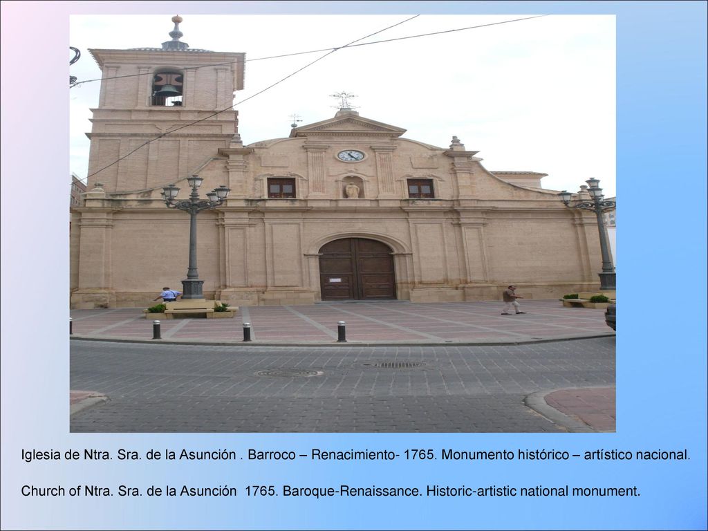 Iglesia de Ntra. Sra. de la Asunción. Barroco – Renacimiento- 1765
