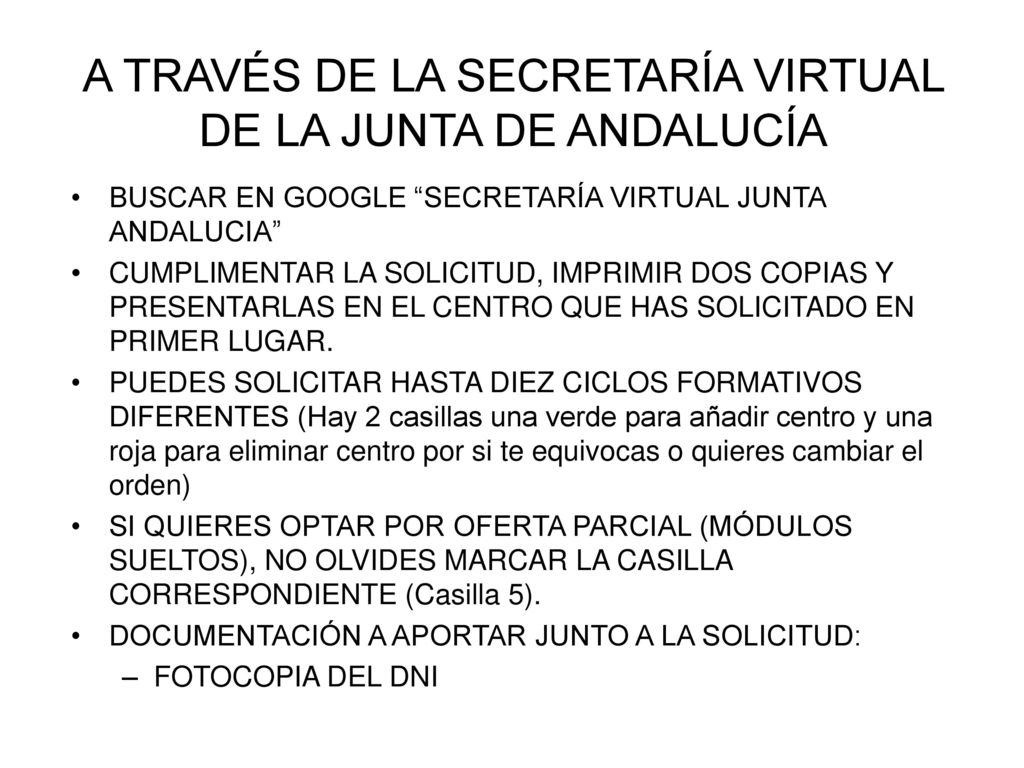 A TRAVÉS DE LA SECRETARÍA VIRTUAL DE LA JUNTA DE ANDALUCÍA