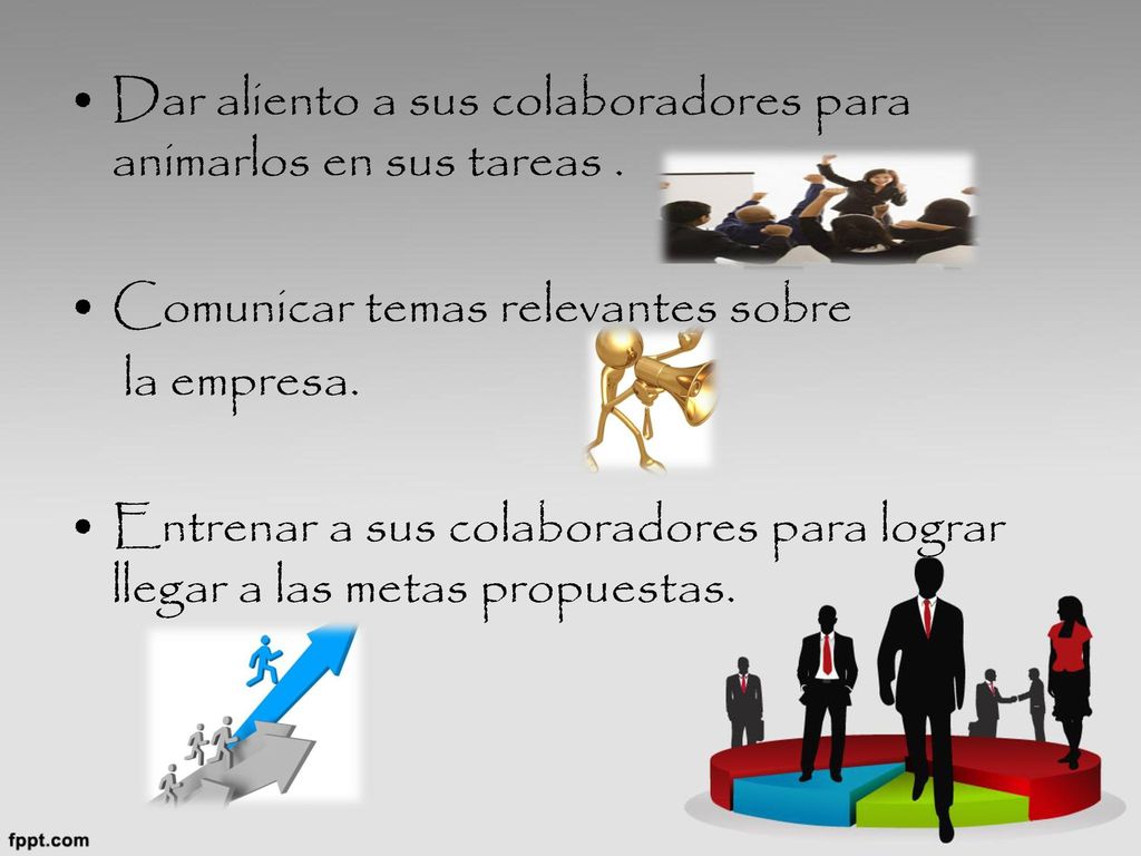 Dar aliento a sus colaboradores para animarlos en sus tareas .