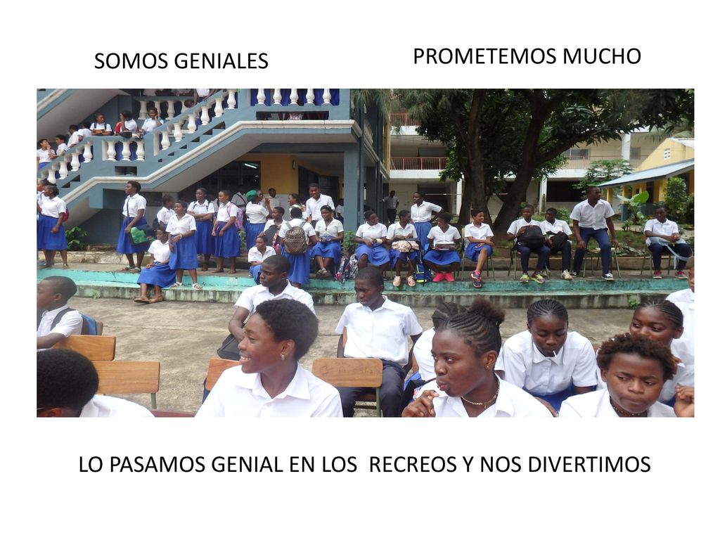 SOMOS GENIALES PROMETEMOS MUCHO LO PASAMOS GENIAL EN LOS RECREOS Y NOS DIVERTIMOS