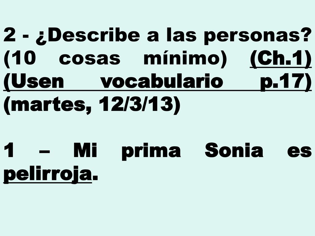 2 - ¿Describe a las personas. (10 cosas mínimo) (Ch