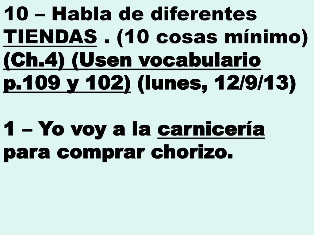 10 – Habla de diferentes TIENDAS. (10 cosas mínimo) (Ch