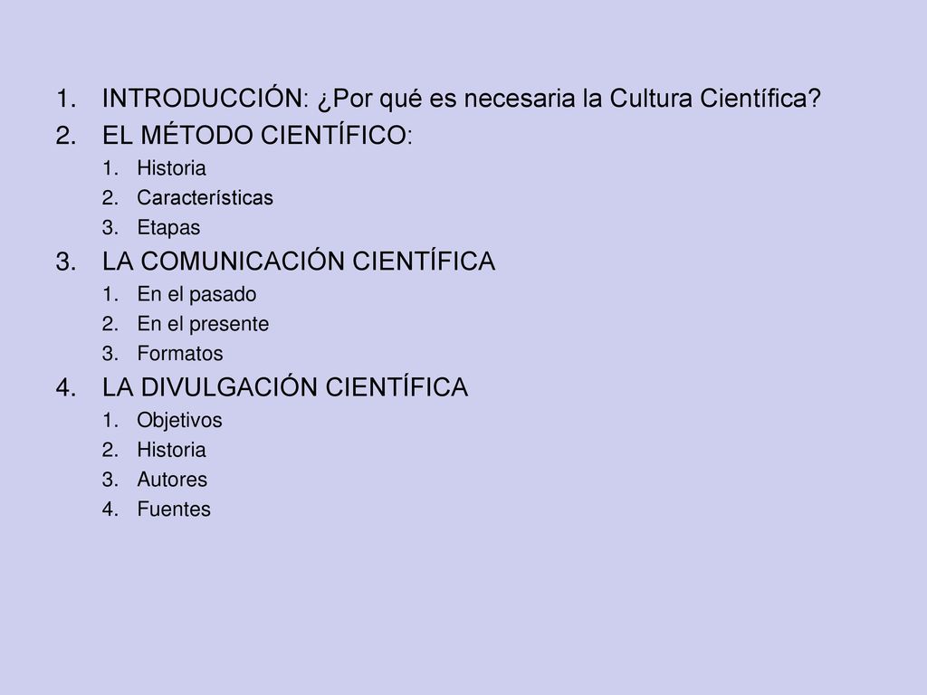 INTRODUCCIÓN: ¿Por qué es necesaria la Cultura Científica