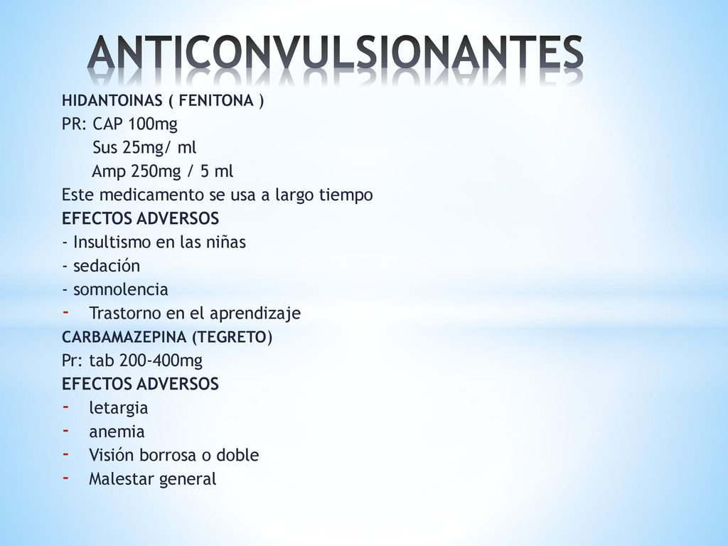 ANTICONVULSIONANTES PR: CAP 100mg Sus 25mg/ ml Amp 250mg / 5 ml