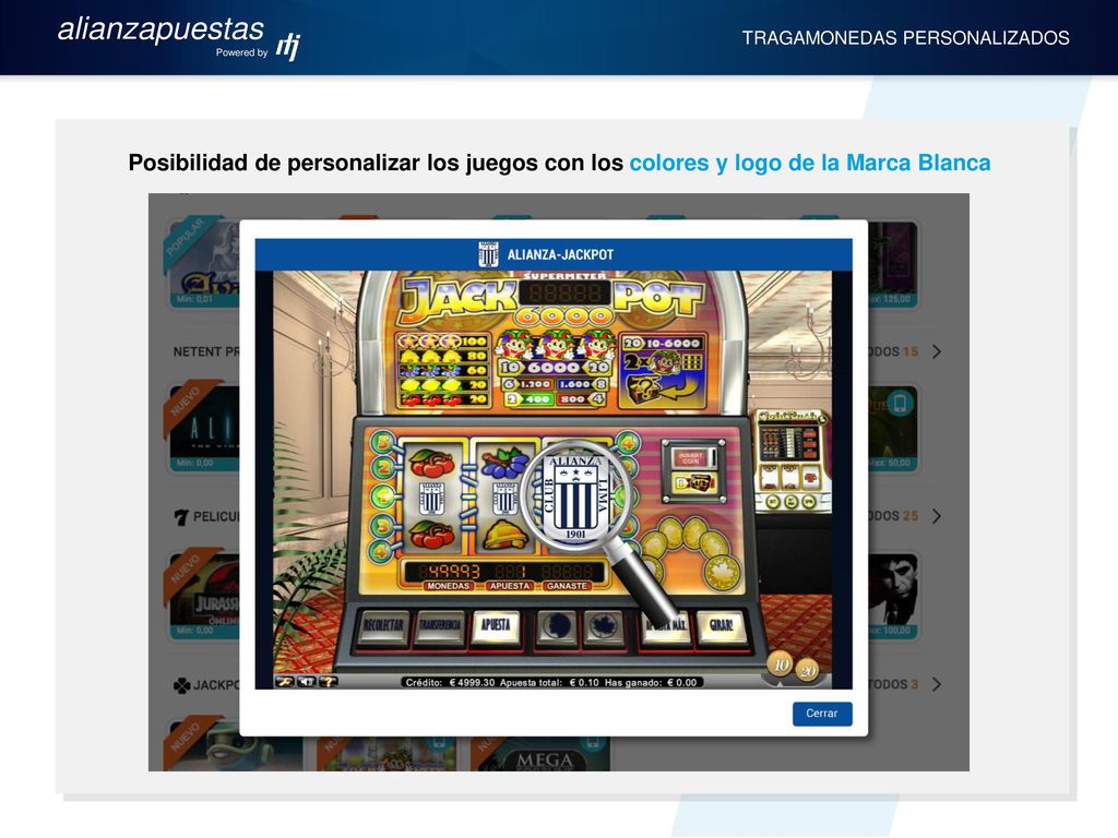 Powered by alianzapuestas. TRAGAMONEDAS PERSONALIZADOS. Posibilidad de personalizar los juegos con los colores y logo de la Marca Blanca.