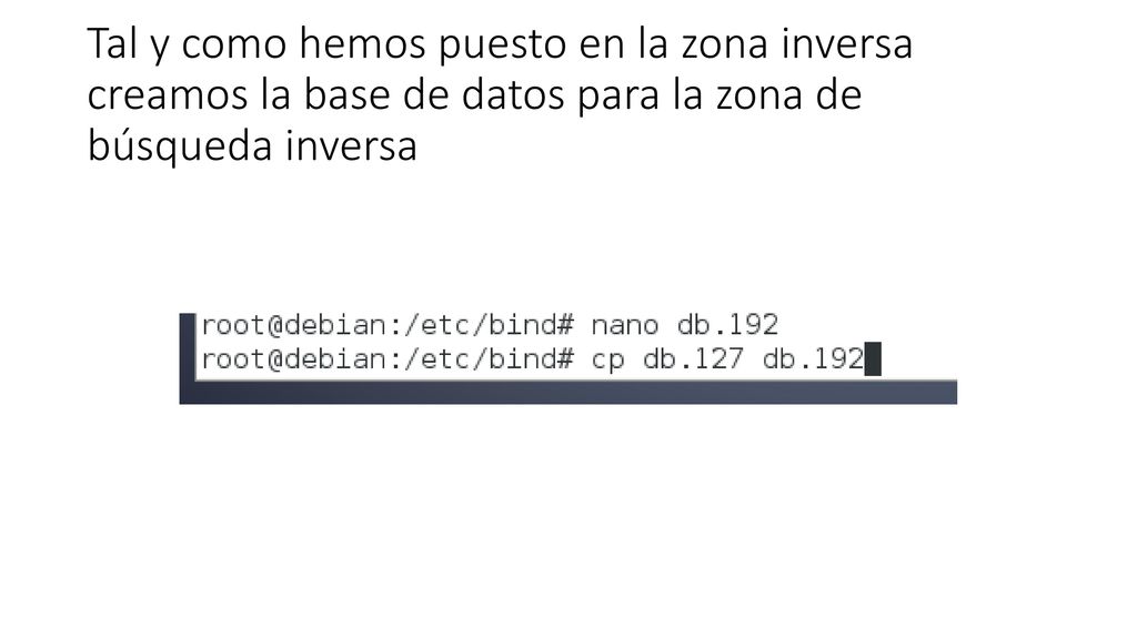 Tal y como hemos puesto en la zona inversa creamos la base de datos para la zona de búsqueda inversa