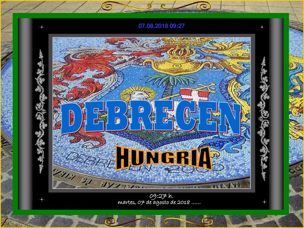 DEBRECEN HUNGRIA martes, 07 de agosto de 2018 …… 09:27 h.