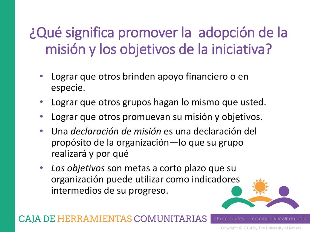 ¿Qué significa promover la adopción de la misión y los objetivos de la iniciativa