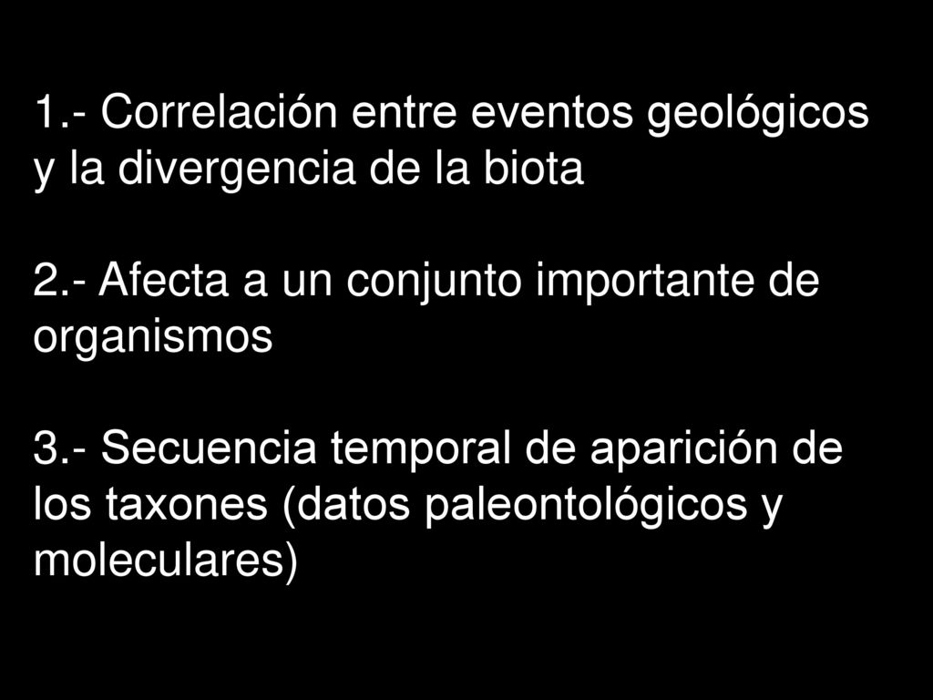 1.- Correlación entre eventos geológicos y la divergencia de la biota