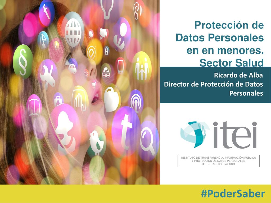 #PoderSaber Protección de Datos Personales en en menores. Sector Salud