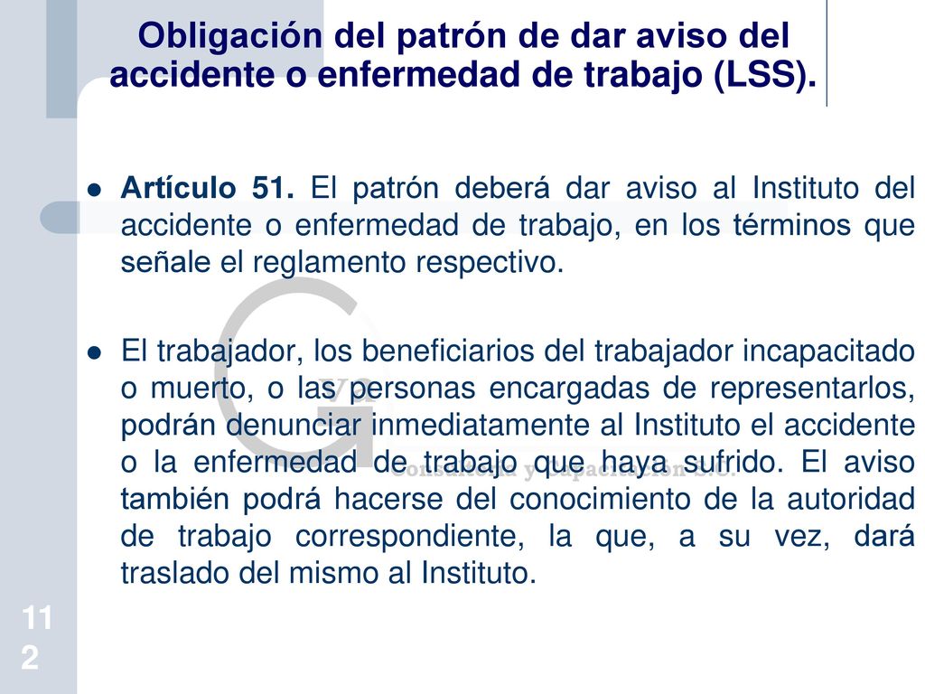 Obligación del patrón de dar aviso del accidente o enfermedad de trabajo (LSS).
