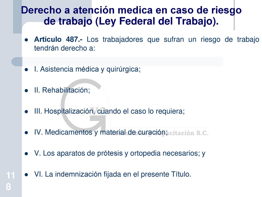 Derecho a atención medica en caso de riesgo de trabajo (Ley Federal del Trabajo).