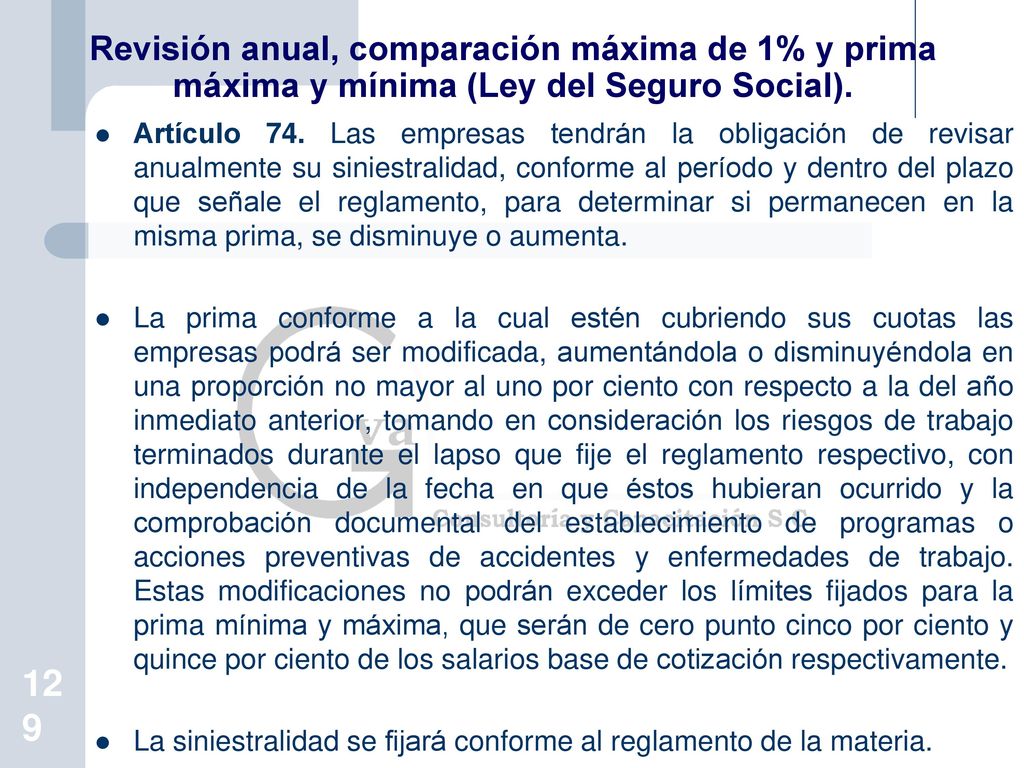Revisión anual, comparación máxima de 1% y prima máxima y mínima (Ley del Seguro Social).