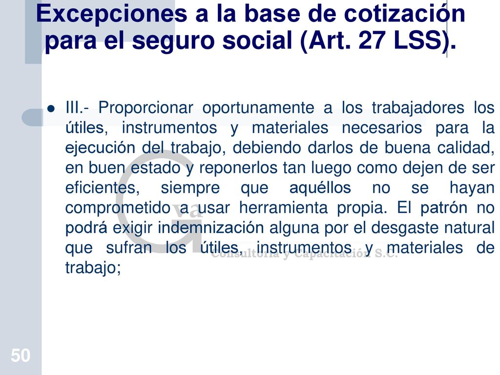 Excepciones a la base de cotización para el seguro social (Art. 27 LSS).