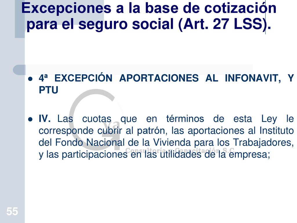 Excepciones a la base de cotización para el seguro social (Art. 27 LSS).