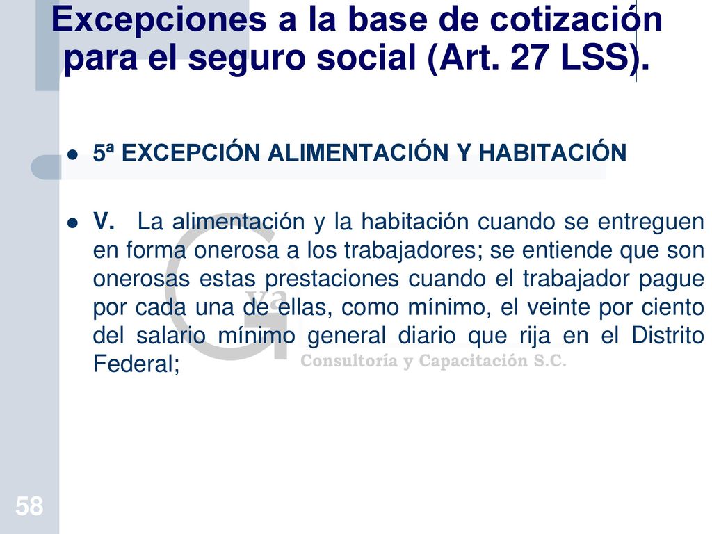 Excepciones a la base de cotización para el seguro social (Art. 27 LSS).