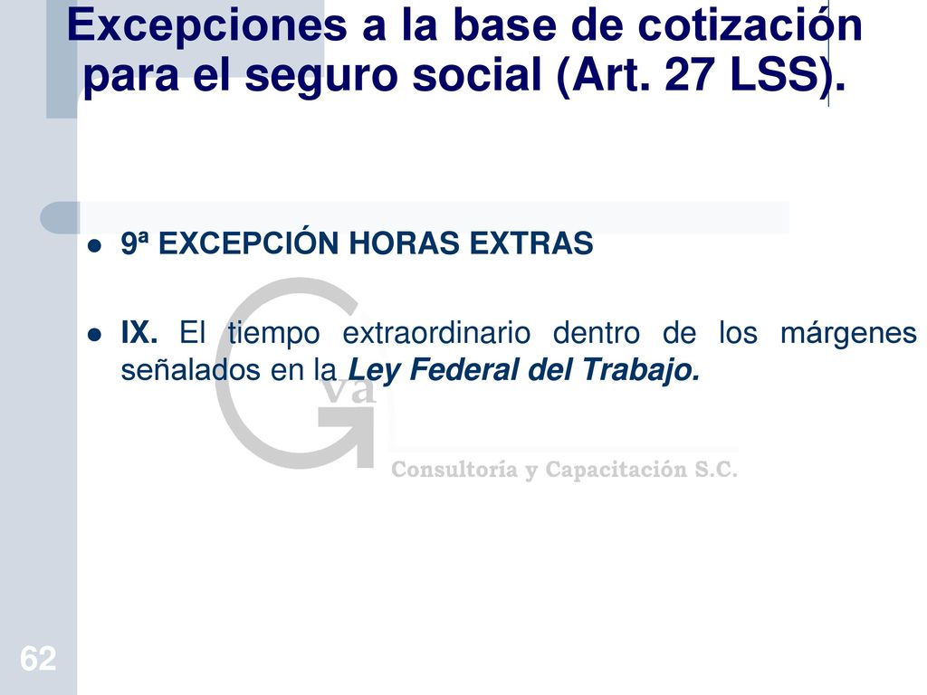 Excepciones a la base de cotización para el seguro social (Art. 27 LSS).