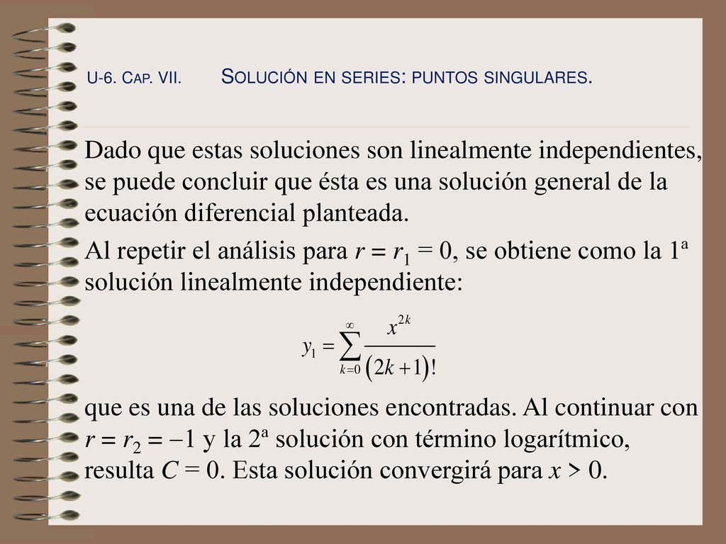 que es una de las soluciones encontradas. Al continuar con