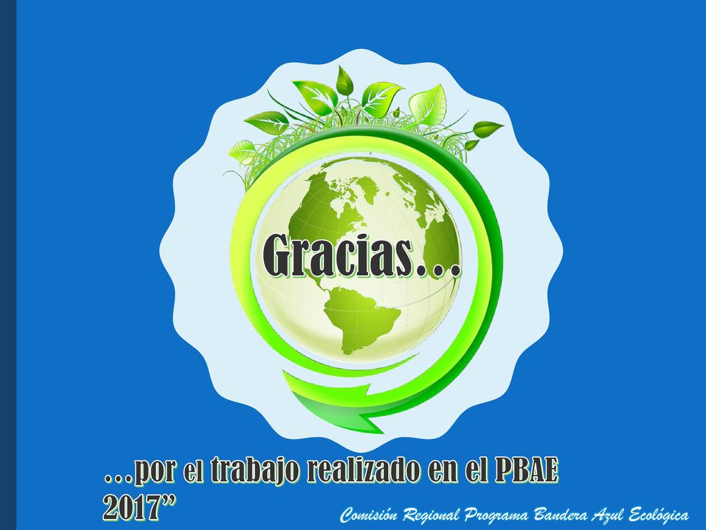 Gracias… …por el trabajo realizado en el PBAE 2017