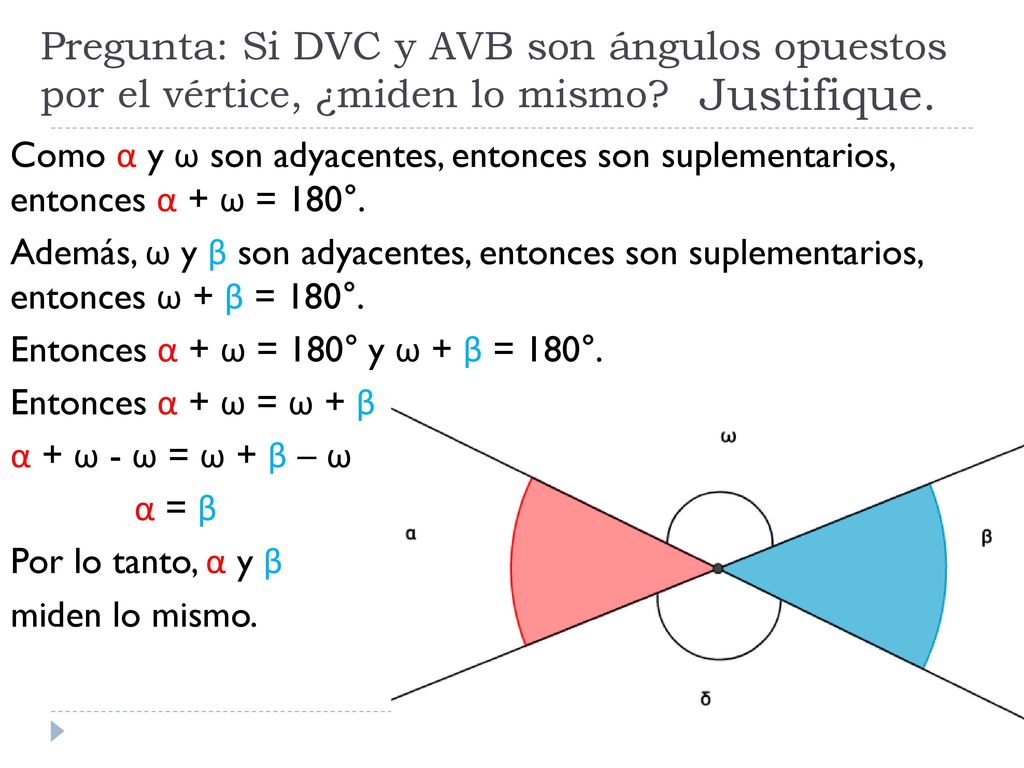 Pregunta: Si DVC y AVB son ángulos opuestos por el vértice, ¿miden lo mismo