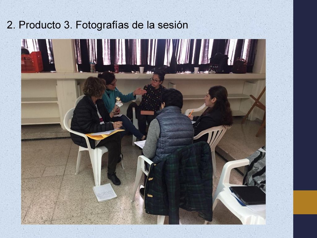 2. Producto 3. Fotografías de la sesión