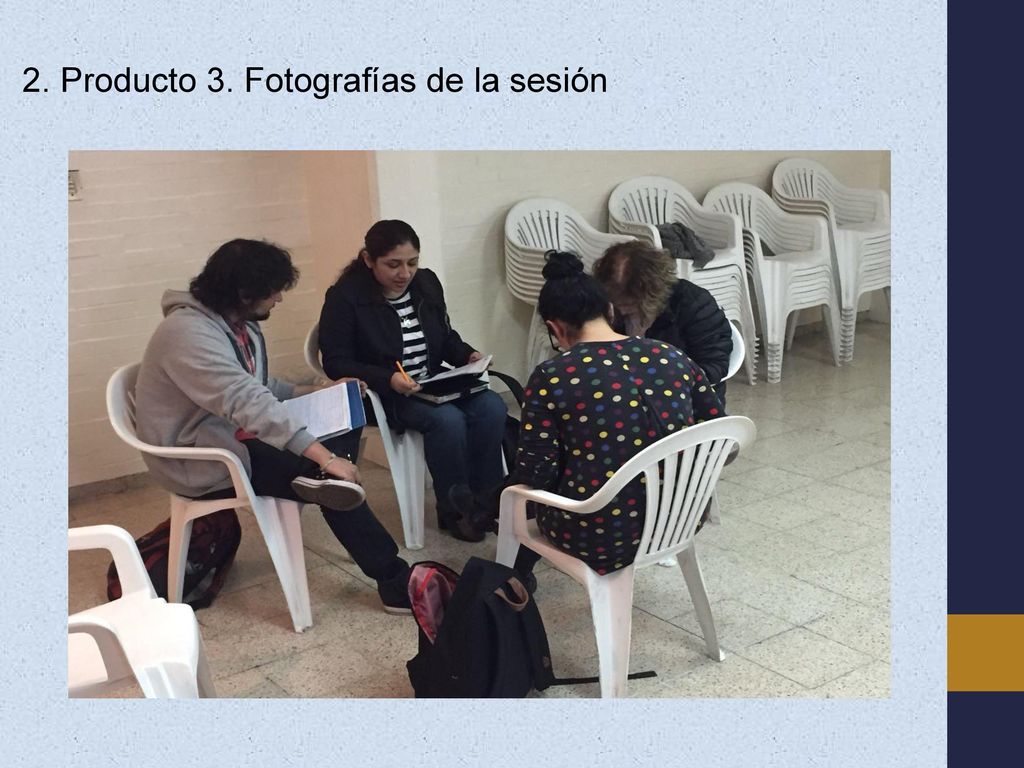 2. Producto 3. Fotografías de la sesión