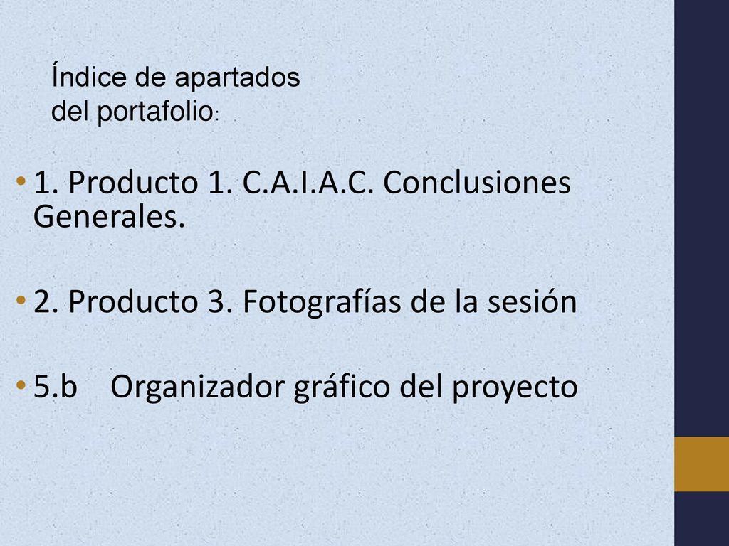 1. Producto 1. C.A.I.A.C. Conclusiones Generales.
