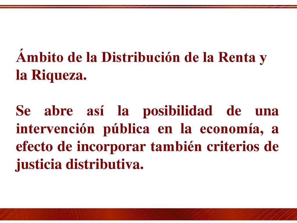 Ámbito de la Distribución de la Renta y la Riqueza.